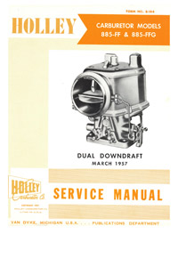 CM409 Holley Model 885-FF, 885-FFC and 885-FFG Carburetor Service Manual